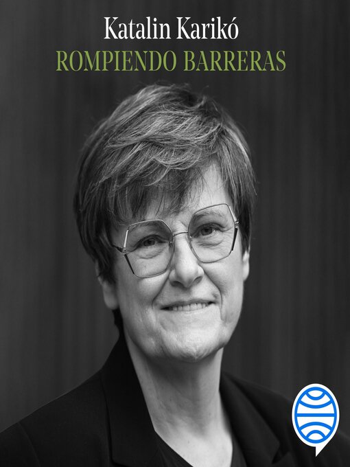 Title details for Rompiendo barreras by Katalin Karikó - Available